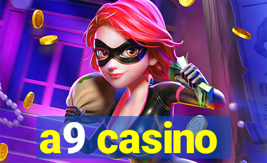 a9 casino